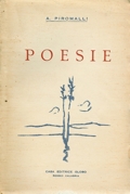 Poesie, 1945 - di Antonio Piromalli